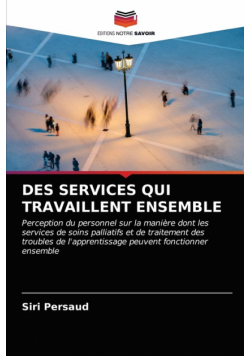 Des Services Qui Travaillent Ensemble