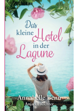 Das kleine Hotel in der Lagune