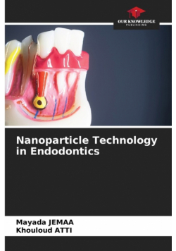 Nanoparticle Technology in Endodontics