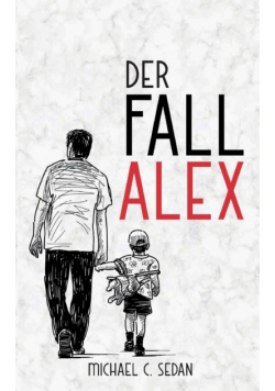 Der Fall Alex