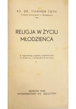 Religia w życiu młodzieńca 1936 r
