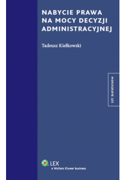 Nabycie prawa na mocy decyzji administracyjnej