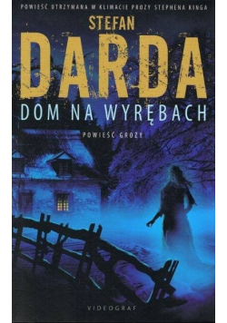 Wyręby Tom 1 Dom na wyrębach
