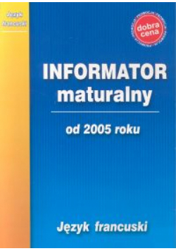 Informator maturalny - język francuski