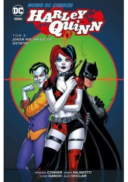 Harley Quinn Tom  5  Joker nie śmieje się ostatni