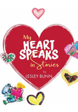 My Heart Speaks in Stories