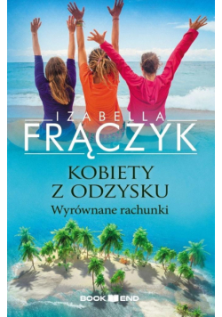 Kobiety z odzysku T.4 Wyrównane rachunki