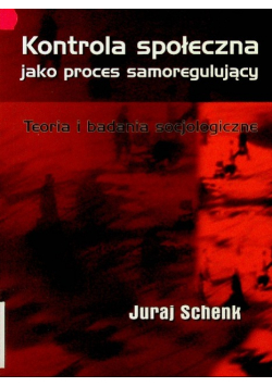 Kontrola społeczna jako proces samoregulujący