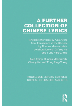 A Further Collection of Chinese Lyrics