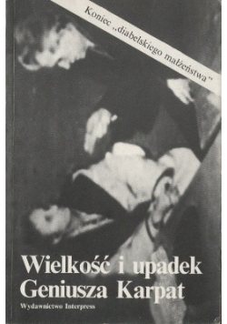 Wielkość i upadek Geniusza Karpat