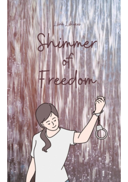 Shimmer of Freedom