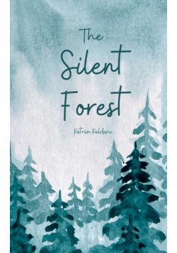 The Silent Forest