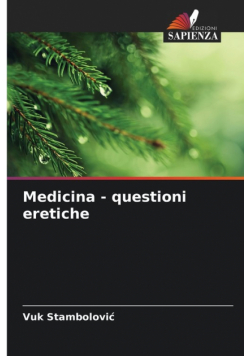 Medicina - questioni eretiche