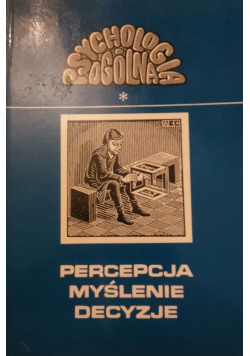 Percepcja Myślenie Decyzja