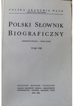 Polski słownik biograficzny tom VIII