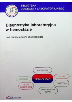 Diagnostyka laboratoryjna w hemostazie