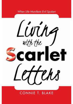 Living with the Scarlet Letters