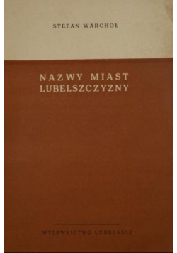 Nazwy miast Lubelszczyzny