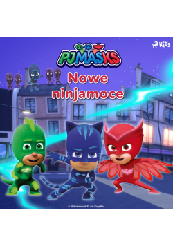 Pidżamersi – Nowe ninjamoce