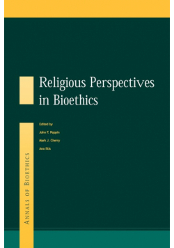 Religious Perspectives on Bioethics