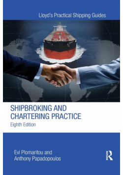 Shipbroking and Chartering Practice