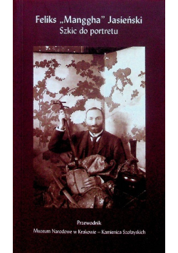 Feliks Manggha Jasieński Szkic do portretu
