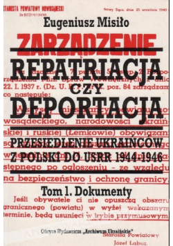 E. - Repatriacja czy deportacja, Tom 1 Dokumenty