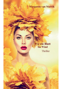 Wie ein Blatt im Wind