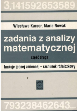Zadania z analizy matematycznej Część druga