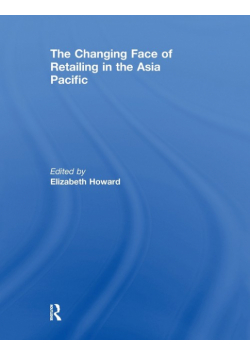The Changing Face of Retailing in the Asia Pacific