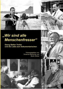 "Wir sind alle Menschenfresser"