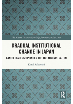 Gradual Institutional Change in Japan