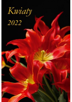 Kalendarz 2022 Ścienny dwustronny Kwiaty RADWAN