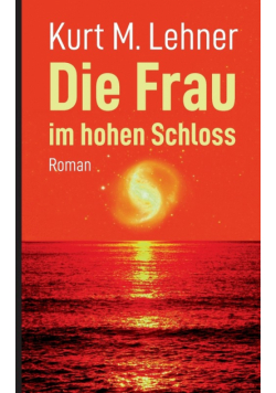 Die Frau im hohen Schloss