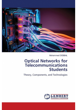 Optical Networks for Telecommunications Students