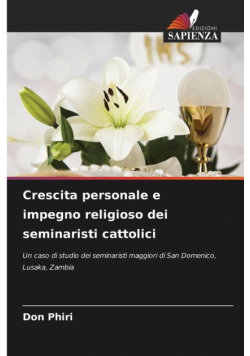 Crescita personale e impegno religioso dei seminaristi cattolici