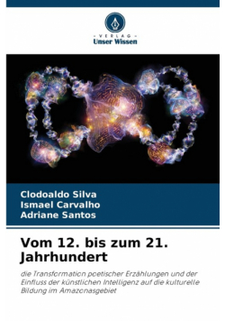 Vom 12. bis zum 21. Jahrhundert