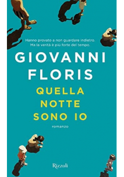 Quella notte sono io