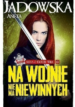 Na wojnie nie ma niewinnych