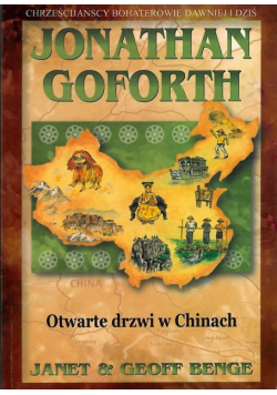 Jonathan Goforth. Otwarte drzwi w Chinach