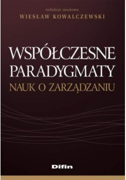 Współczesne paradygmaty nauk o zarządzaniu