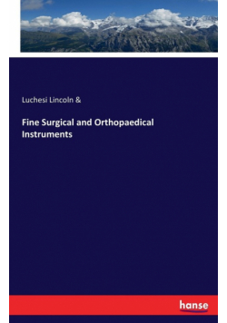 Fine Surgical and Orthopaedical Instruments