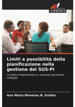Limiti e possibilità della pianificazione nella gestione del SUS-PI