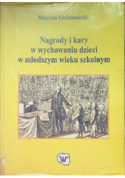 Nagrody i kary w wychowaniu dzieci w młodszym wieku szkolnym