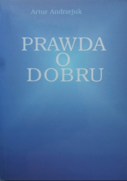 Prawda o dobru