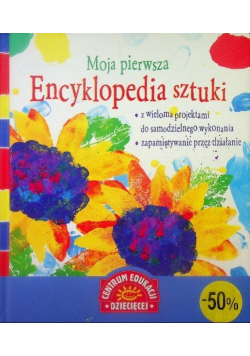 Moja pierwsza encyklopedia sztuki
