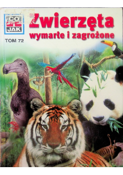 Zwierzęta wymarłe i zagrożone