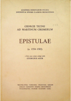 Georgii Ticinii ad principes Radziwiłł Epistulae 1567 - 1585