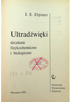 Ultradźwięki działanie fizykochemiczne i biologiczne