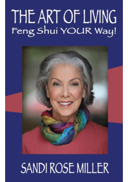 The Art of Living - Feng Shui YOUR Way!